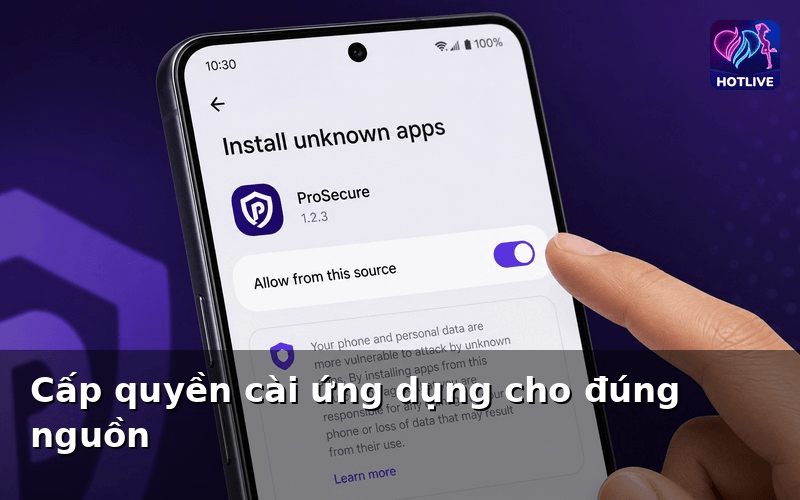 Cấp quyền cài ứng dụng cho đúng nguồn