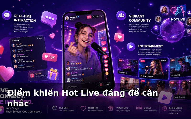 Điểm khiến Hot Live đáng để cân nhắc