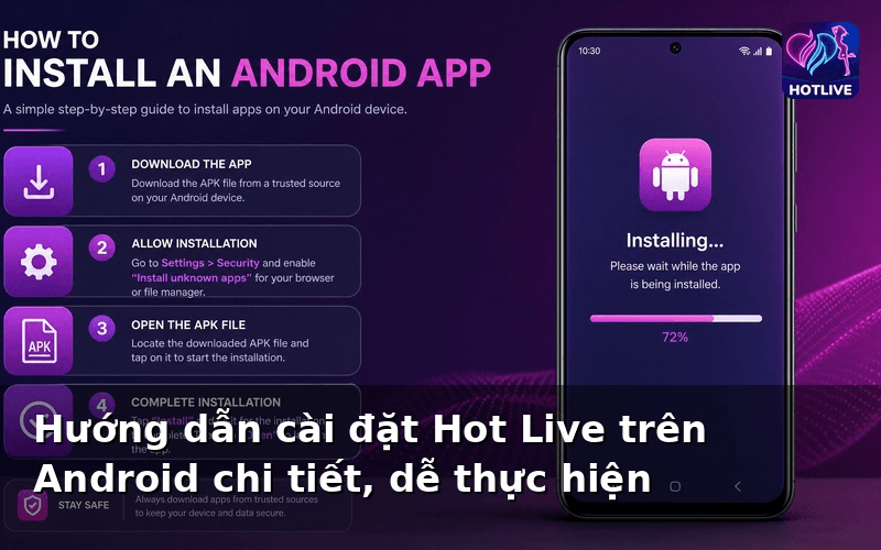 Hướng dẫn cài đặt Hot Live trên Android chi tiết, dễ thực hiện