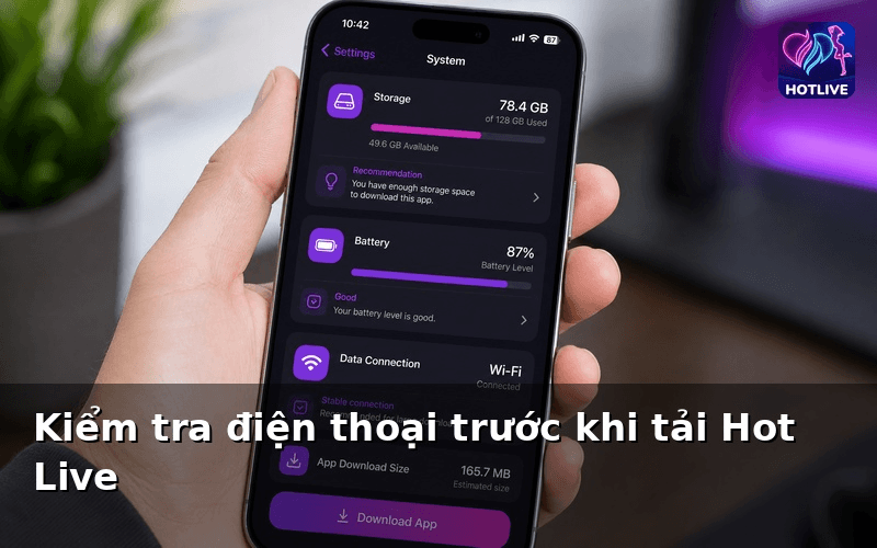 Kiểm tra điện thoại trước khi tải Hot Live