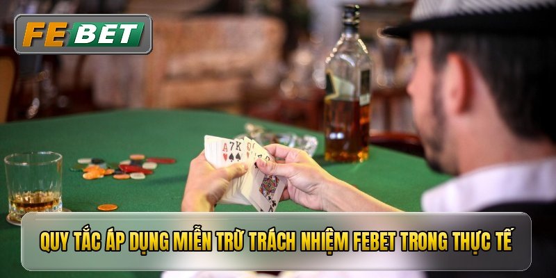 Quy tắc áp dụng miễn trừ trách nhiệm febet trong thực tế